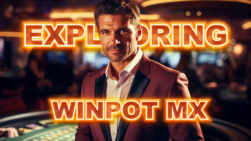 Winpot MX - Mexicos Premier Betting Destination